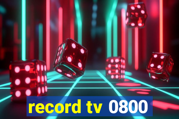 record tv 0800